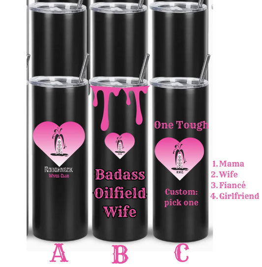 Roughneck Wives Club Tumbler